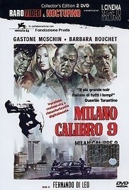 Milano Calibro 9 (1972) The Contract, Caliber 9