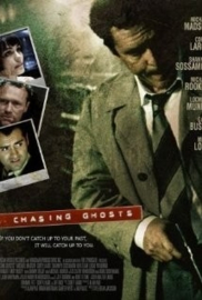 Chasing Ghosts (2005)
