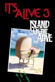 It's Alive III: Island of the Alive (1987) Island of the Alive