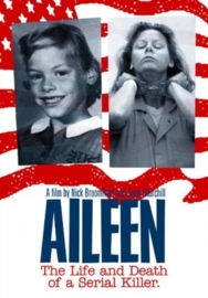 Aileen: Life and Death of a Serial Killer (2003)