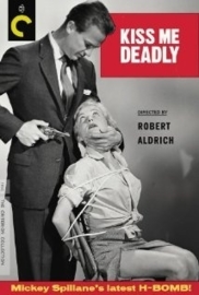 Kiss Me Deadly (1955) Mickey Spillane's Kiss Me Deadly