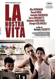 Nostra Vita, La (2010)