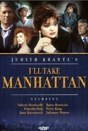 I`ll Take Manhattan (1987) Maxime: I`ll Take Manhattan