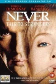 Never Talk to Strangers (1995)