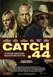 Catch .44 (2011)