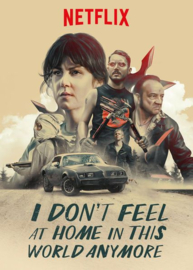 I Don't Feel at Home in This World Anymore (2017)