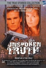 The Unspoken Truth (1995) Living the Lie