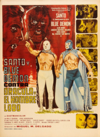 Santo y Blue Demon contra Drácula y El Hombre Lobo (1973) Santo and Blue | Blue Demon vs. Dracula and El Hombre Lobo | Santo & Blue Demon vs. Dracula & the Wolfman
