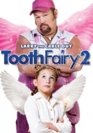 Tooth Fairy 2 (Video 2012)