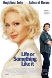 Life or Something Like It (2002)