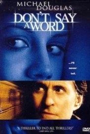 Don`t Say a Word (2001)