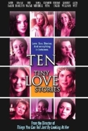 Ten Tiny Love Stories (2002) Women Remember Men