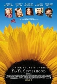 Divine Secrets of the Ya-Ya Sisterhood (2002)