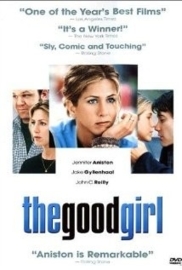 The Good Girl (2002)
