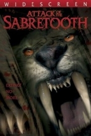 Attack of the Sabretooth (2005)