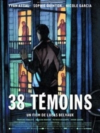38 témoins (2012) 38 Witnesses, One Night, 38 temoins