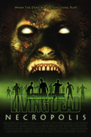 Return of the Living Dead: Necropolis (2005)