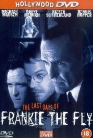 The Last Days of Frankie the Fly (1996)