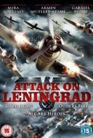 Attack on Leningrad (2009) Leningrad, Ленинград