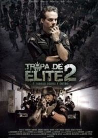 Tropa de Elite 2 - O Inimigo Agora É Outro (2010) Elite Squad 2, Elite Squad: The Enemy Within
