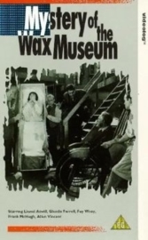 Mystery of the Wax Museum (1933)