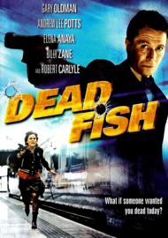 Dead Fish (2005)