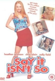 Say It Isn't So (2001)