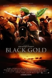 Black Gold (2011) Or Noir, Day of the Falcon