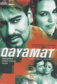 Qayamat: City Under Threat (2003)