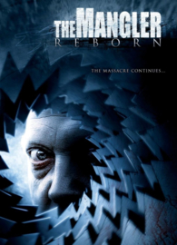 The Mangler Reborn (2005)