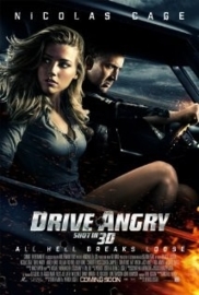 Drive Angry 3D (2011) Alternatieve titel: Drive Angry