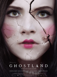 Ghostland (2018) Incident in a Ghostland