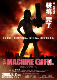 Kataude Mashin Gâru (2008) The Machine Girl, The One-Armed Machine Girl