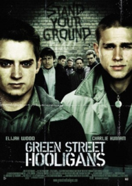 Hooligans (2005) Green Street, Green Street Hooligans