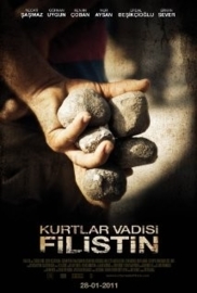 Kurtlar Vadisi Filistin (2011) Valley of the Wolves: Palestine