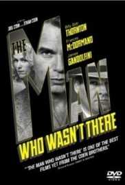 The Man Who Wasn`t There (2001)