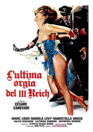 L'Ultima Orgia del III Reich (1977) Gestapo's Last Orgy | The Gestapo's Last Orgy | Last Orgy of the Third Reich | Caligula Reincarnated as Hitler