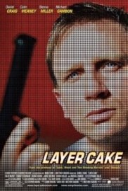 Layer Cake (2004) L4yer Cake