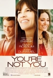 You're Not You (2014)