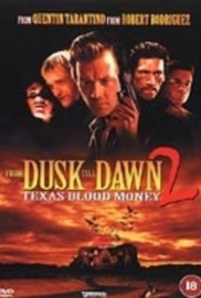 From Dusk Till Dawn 2: Texas Blood Money (Video 1999)
