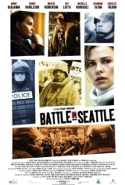 Battle in Seattle (2007)