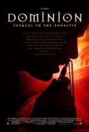 Dominion: Prequel to the Exorcist (2005) Exorcist: The Original Prequel
