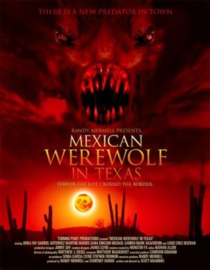 Mexican Werewolf in Texas (2005) Mexican Werewolf