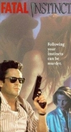 Fatal Instinct (1992) To Kill For