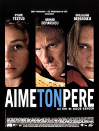 Aime Ton Père (2002) A Loving Father