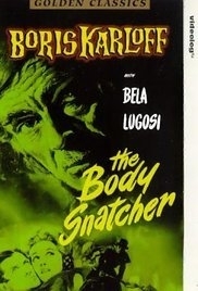 The Body Snatcher (1945) Robert Louis Stevenson's The Body Snatcher