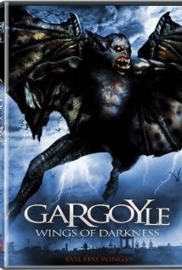 Gargoyle (Video 2004) Gargoyle: Wings of Darkness, Gargoyle`s Revenge