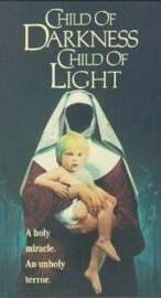 Child of Darkness, Child of Light (TV 1991)