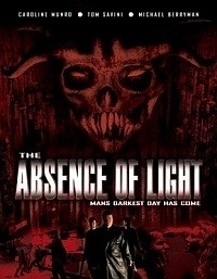 The Absence of Light (2006)