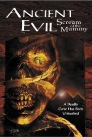 Ancient Evil: Scream of the Mummy (1999) Bram Stoker's Legend of the Mummy 2